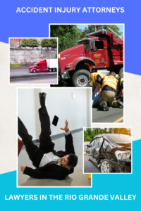 Personal Injury Attorneys in The Rio Grande Valley